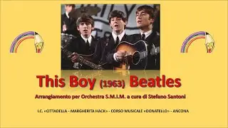 This Boy - Beatles - Videopartitura - Arr. di Stefano Santoni (2026) - Donatello Orchestra