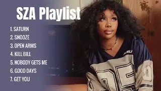 Best Songs Playlist Sza ~