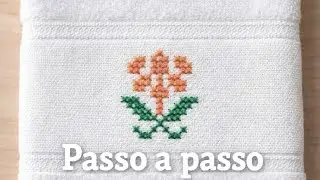 Como Bordar uma florzinha em Ponto Cruz para Iniciante 