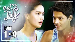 Be My Lady | Episode 40 (1/4) | September 29, 2023