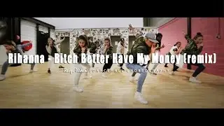 Maya Mehani Dancehall | Choreography Rihanna - Bitch Better Have My Money (remix)