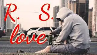 R. S. Love letter WhatsApp status video
