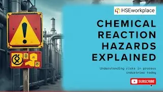 Chemical Reaction Hazards in Process Industries