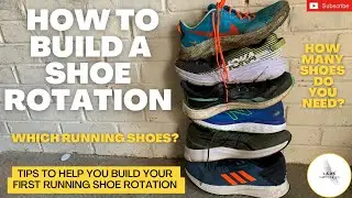 How To BUILD Your FIRST Running Shoe Rotation