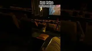INOX Patna Recliner #inox #movie #movies #bollywood #reclinerchair #theatre #cinema #cinematic #hero