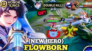 Honor of kings ( Flowborn ) New Hero Flowborn Gameplay | HOK 2025