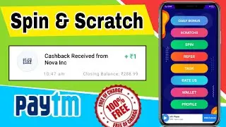 2021 BEST SPIN & SCRATCH APP | EARN DAILY FREE PAYTM CASH WITHOUT INVESTMENT | NEW EARNING APP TODAY
