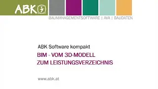 ABK-Software kompakt: BIM – Vom 3D-Modell zum Leistungsverzeichnis