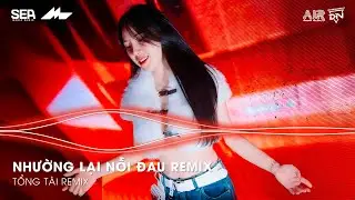 Nhường Lại Nỗi Đau Remix - Vậy Là Cô Ta Quan Trọng Với Anh Phải Không Remix TikTok | Nhạc Remix Hay