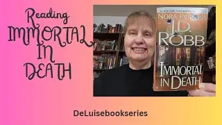 READING IMMORTAL IN DEATH 3 JD ROBB EVE DALLAS SERIES.