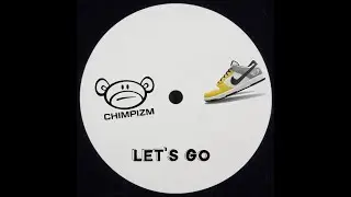 CHIMPIZM - Let's Go || Self-Released || 2024