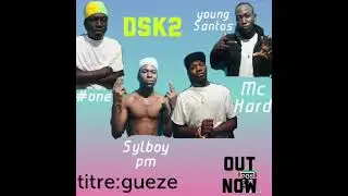 DSK2 :GUEZE