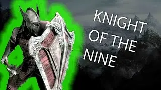 Knight of the Nine | Skyrim SE Build