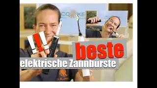 ELEKTRISCHE ZAHNB&Uuml;RSTE: welche ist DIE BESTE