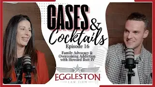 Episode 16 - Family Advocacy & Overcoming Addiction with Howard Butt IV