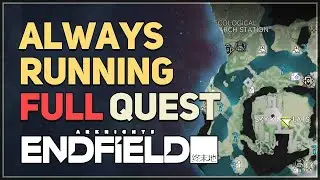 Always Running FULL QUEST Arknights Endfield
