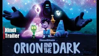 Orion and the Dark | Official Hindi Trailer