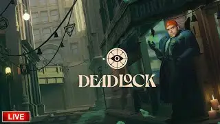🔴 LIVE - dNextus - Deadlock - Лучшие билды!