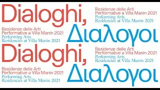 Dialoghi - Residenze delle arti performative a Villa Manin 2021