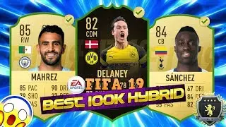 100K SQUAD BUILDER FIFA 19 | BEST 100K HYRBID FIFA 19 | OP 100K TEAM FIFA 19!!!