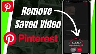 How To Remove A Saved Video Or Picture From Pinterest &ndash; Complete Guide