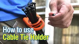 Cable Tie Holder - How to use