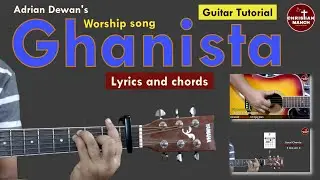 Ghanista (Adrian Dewan) Nepali Christian song Lyrics and Chords