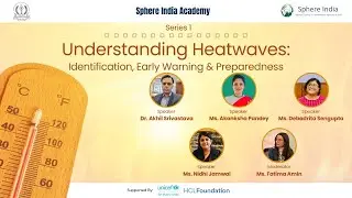 Understanding Heatwaves: Identification, Early Warning & Preparedness