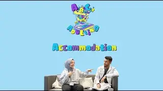 ABCs of Adulting | Episode 2: Accommodation