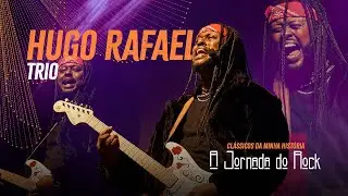 Hugo Rafael Trio - A Jornada do Rock