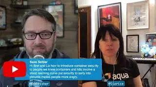 Docker Captain Bret Fisher Live Show: Container Security with Liz Rice