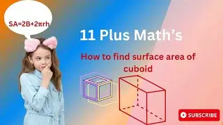 11 Plus Math&rsquo;s Class / how to find surface area of a cuboid /Ambitious Learning Tuition Live #11plus