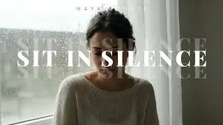 Maya Monroe - Sit in Silence #mayamonroe