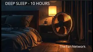 10 Hours Faint Light Bedroom Fan White Noise for Deep Sleep, Relaxation & Focus