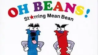 Oh Beans! Starring Mean Bean by Ellen Weiss
