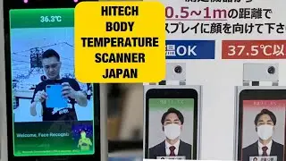 HIGH TECH BODY TEMPERATURE SCANNER // AEON MALL JAPAN