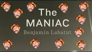 «Маньяк» Бенджамина Лабатута — рецензия