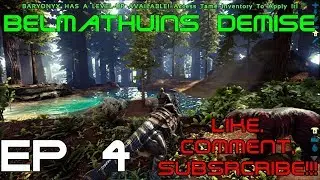 Perfect Base Place! Belmatuin's Demise LP ARK S1 EP 4
