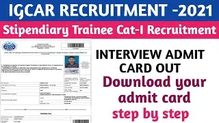IGCAR interview admit card out|| stipendairy trainee cat-I call letter || diploma candidate