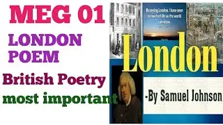 MEG 01।।British Poetry।। London Poem By Samuel Johnson।। Critical appreciation London।। most imp.