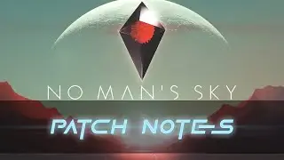 No Man’s Sky - Orbital Patch 4.6.5 - May 1, 2024