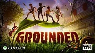 Grounded  (video game preview ) / XBOX ONE X 4K / Microsoft Game Pass