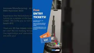 Free entry tickets - innovate manufacturing - at the EMO Hannover 2023  #mysolutions #emo #free