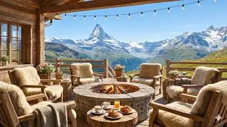 Super Relaxing Alpine Morning Jazz Live | Cozy Crackling Fire Sounds, Mountain Views & Calm Music