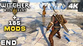 THE WITCHER 3 Ultimate Modpack 185+ Mods ENDING Gameplay Walkthrough Part 8 FULL GAME [4K 60FPS PC]