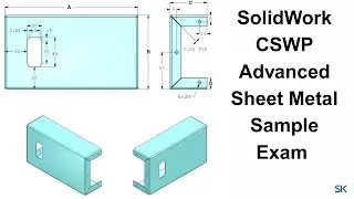 SolidWorks CSWP Advanced Sheet Metal Sample Exam