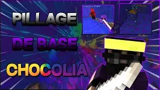 [CHOCOLIA] PILLAGE DE LA ADVENGE #6