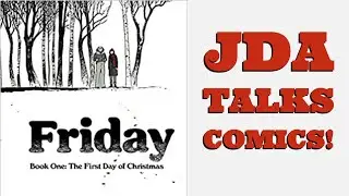 Friday: Book One: The First Day of Christmas Review