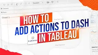 How to Add Actions to a Dashboard in Tableau  Filter, Use as Filter