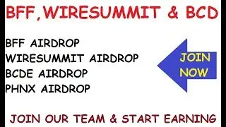 GET BCEDEX & WIRESUMMIT|HOW TO GET BFF & PHNX COINS AIRDROP